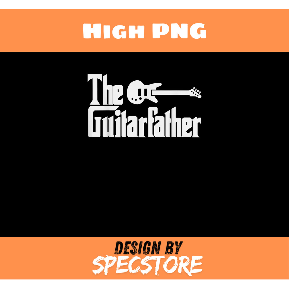 Fathers Day The Guitarfather Musician Guitarist Dad Gift.jpg