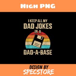 funny dad jokes in dadabase vintage for fathers day png, father day png, dad png, high png, digital download