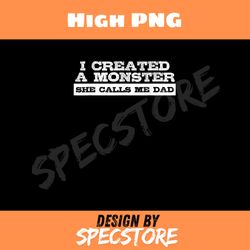 funny gift for dad from daughter first fathers day png, dad png, high png, digital download