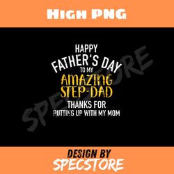 happy fathers day step dad png, dad png, high png, digital download