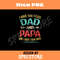 I Have Two Titles Dad And Papa Funny Fathers Day Dad Gift.jpg