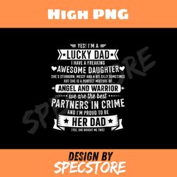 lucky proud dad awesome daughter for fathers day birthday png, father png high png, digital download