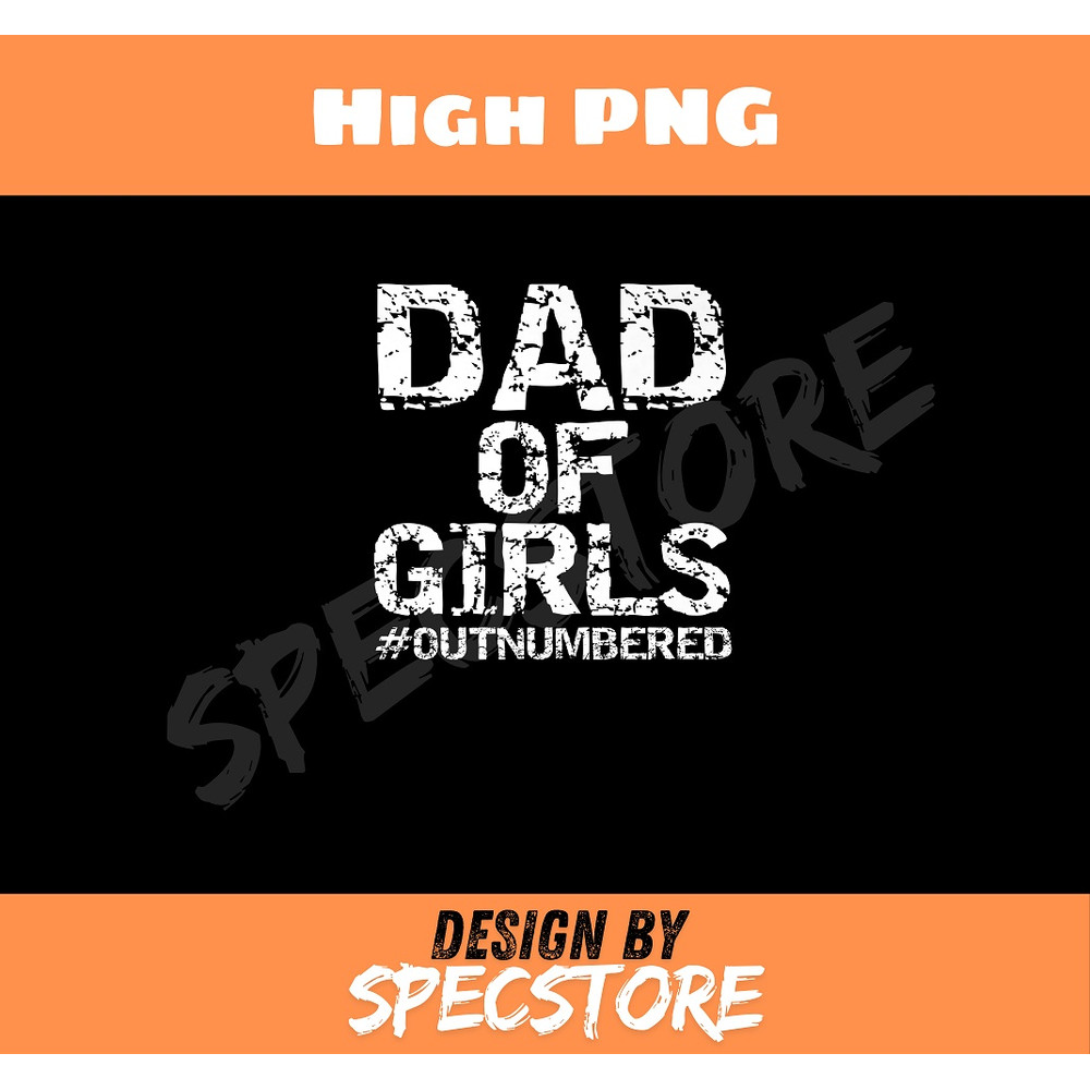 Dad of Girls Outnumbered Premium.jpg