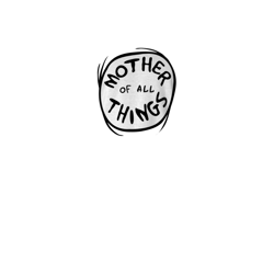 dr seuss mother of all things emblem red