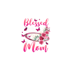 blessed to be called mom cute mothers day