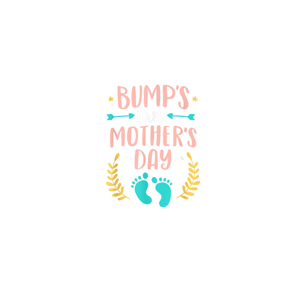 Bumps First Mothers Day Shirt Baby Expecting Mom Gift.png