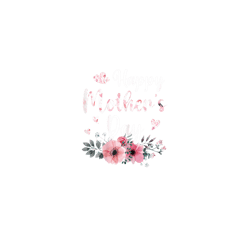 happy mothers day with floral mom mommy grandma womens