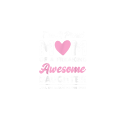 im a proud mom shirt gift from daughter funny mothers day