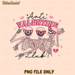 anti-valentine club skeleton png, trendy humor valentine, couple gift, anti-valentine gift, skeleton png, anti-valenti
