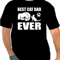 Best Cat Dad Ever Png 300 DPI To Create Design Instant Download
