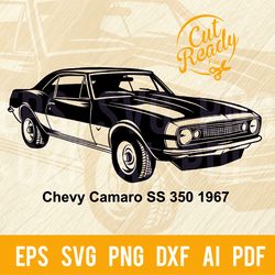 chevy camaro ss 350 1967 svg - classic car vector clipart svg | muscle car cut ready clip art cricut file dxf, png, eps