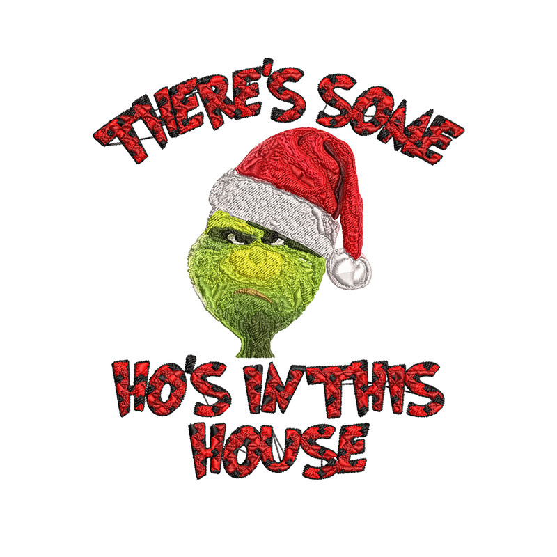 There's Some Grinch In This House Christmas Embroidery design, Grinch Embroidery, Grinch design, Instant download..jpg