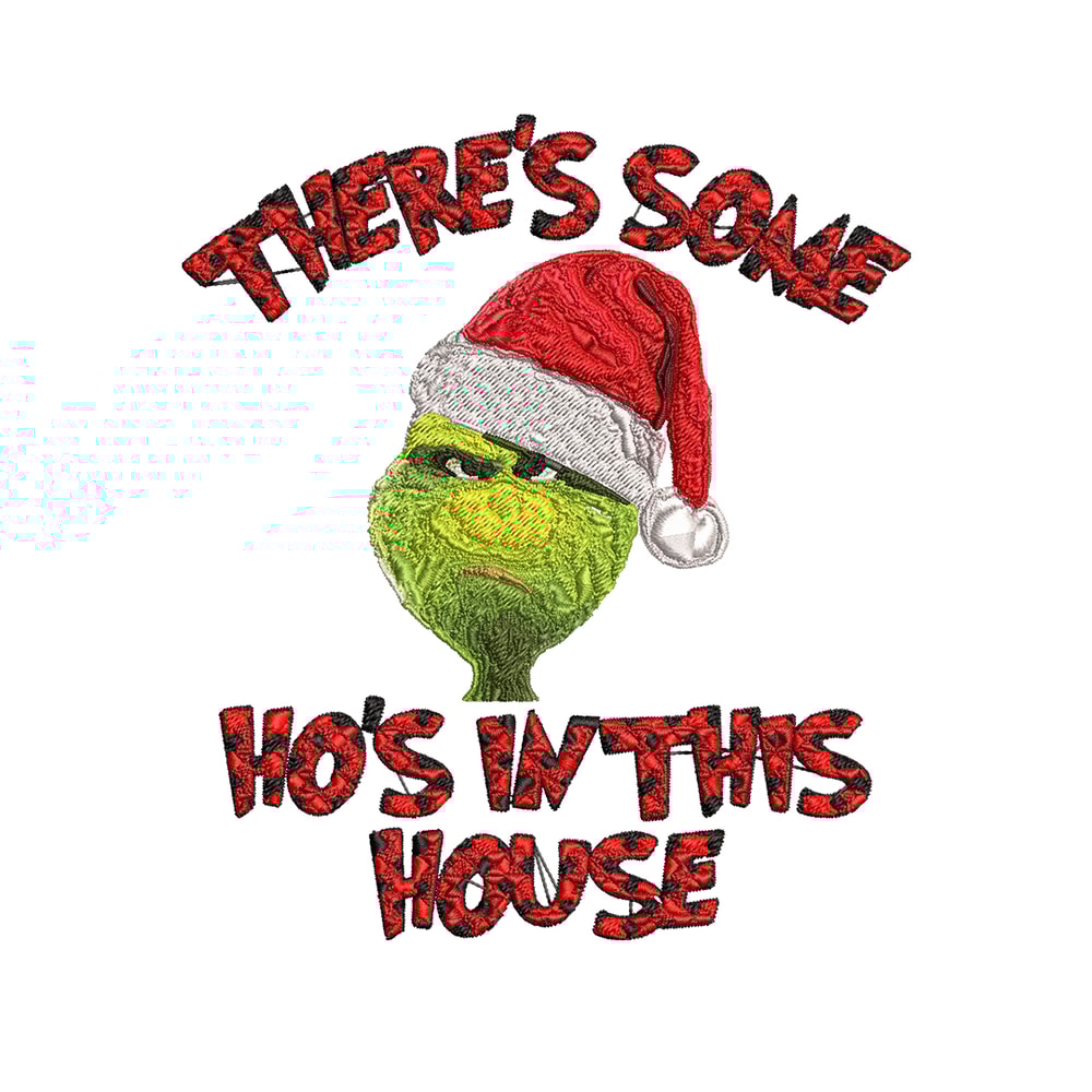 There's Some Grinch In This House Christmas Embroidery design, Grinch Embroidery, Grinch design, Instant download..jpg