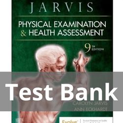 Jarvis Physical Examination and Health Assessment 9th Edition TEST BANK