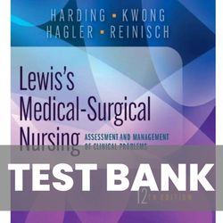 Test Bank Lewis Medical Surgical Nursing 12th Edition 9780323789615
