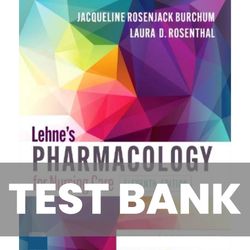 Test Bank Lehnes Pharmacology for Nursing Care 11th Edition 9780323825221