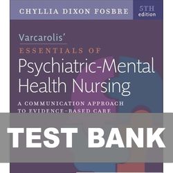 Varcarolis Essentials of Psychiatric Mental Health Nursing 5th Edition TEST BANK 9780323810302