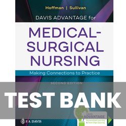 Davis Advantage for Medical-Surgical Nursing 2nd Edition TEST BANK 9780803677074