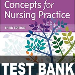 Concepts For Nursing Practice 3rd Edition TEST BANK 9780323581936
