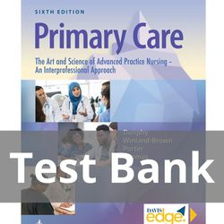 Primary Care The Art and Science of Advanced Practice Nursing 6th Edition TEST BANK 9781719644655