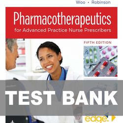 Pharmacotherapeutics for Advanced Practice Nurse Prescribers 5th Edition TEST BANK 9780803669260