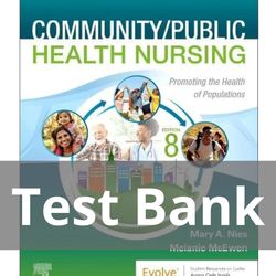 Community Public Health Nursing 8th Edition Nies TEST BANK 9780323795319