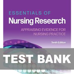 Essentials of Nursing Research 10th Edition TEST BANK 9781975141851