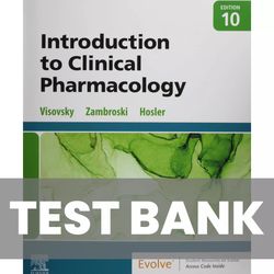 Introduction to Clinical Pharmacology 10th Edition TEST BANK 9780323755351