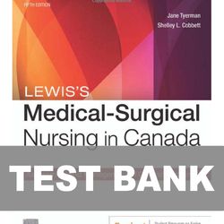 Lewis Medical Surgical Nursing in Canada 5th Edition TEST BANK 9780323791564
