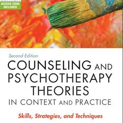 Counseling and Psychotherapy Theories in Context and Practice: Skills, Strategies, and Techniques 2nd Edition
