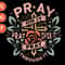 Pray-on-it-Pray-over-it-Pray-through-it-Graphics-89788643-1.jpg