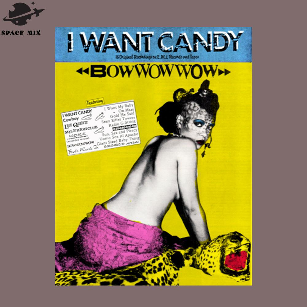 SM2212231554-Bow Wow Wow I Want Candy PNG Design.jpg