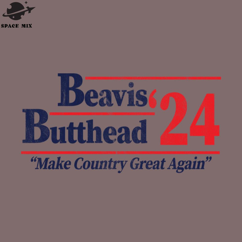 SM2212231111-Beavis And Butthead 2024 Election Funny Quote PNG Design.jpg