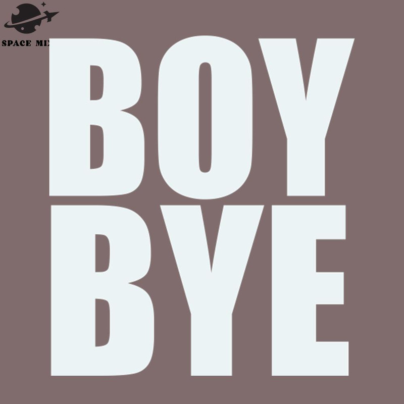 SM2212231562-Boy Bye PNG Design.jpg