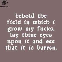 behold my field of fucks png design