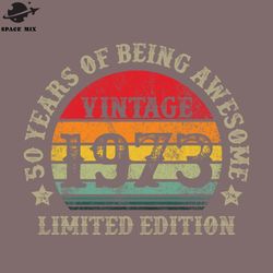 1973 vintage sunset limited edition 50th birthday png design