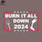 SM2212231724-Burn It All Down PNG Design.jpg