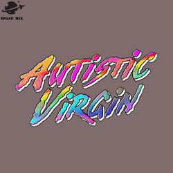 autistic virgin png design
