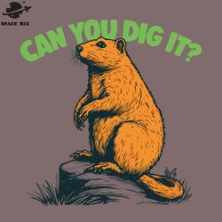 can you dig it cute opher png design