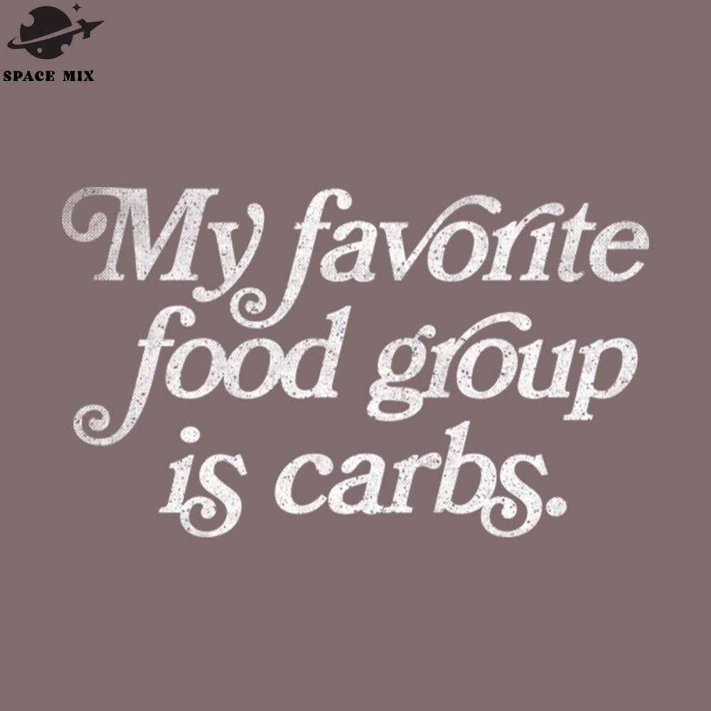 SM2212231872-Carb Lover My Favorite Food roup Is Carbs PNG Design.jpg