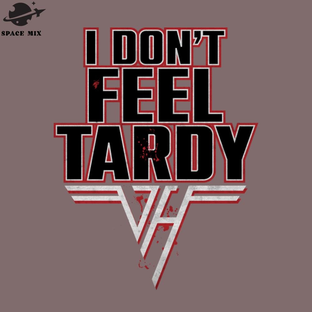 SM2212235026-I dont Feel Tardy PNG Design.jpg