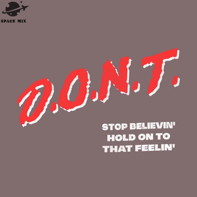 SM2212233032-Dont Stop Believin Lyrics Typography DARE arody PNG Design.jpg