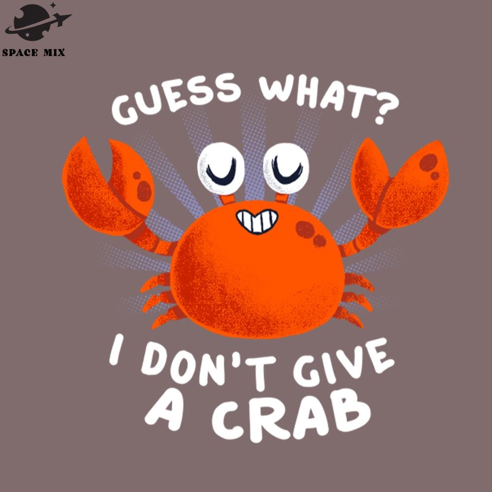 SM2212235027-I dont give a crab Funny un Cute Animal Quote PNG Design.jpg