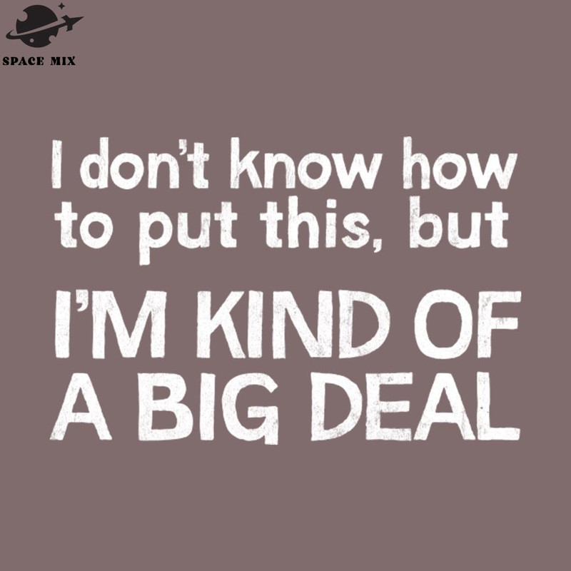 SM2212235036-I Dont Know How To ut This But  PNG Design.jpg