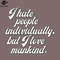 SM2212235081-I Hate eople Individually But I Love Mankind PNG Design.jpg