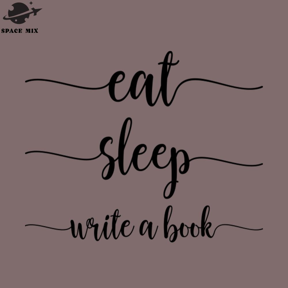 SM2212233226-Eat Sleep write a book PNG Design.jpg