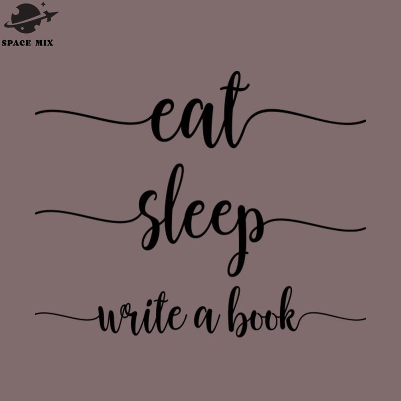 SM2212233226-Eat Sleep write a book PNG Design.jpg