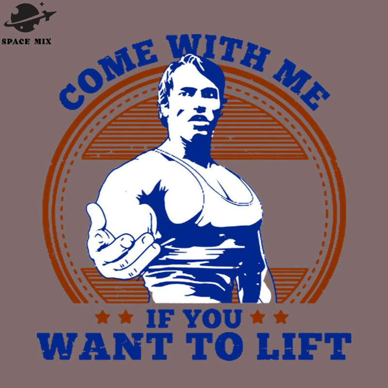 SM2212232242-Come With Me If You Want To Lift PNG Design.jpg