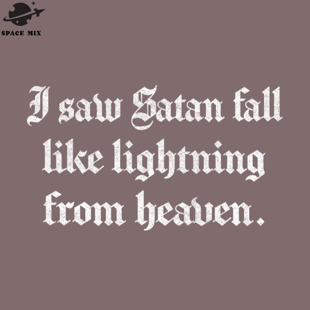 SM2212235263-I saw Satan fall like lightning from heaven Vintage Faded Look PNG Design.jpg