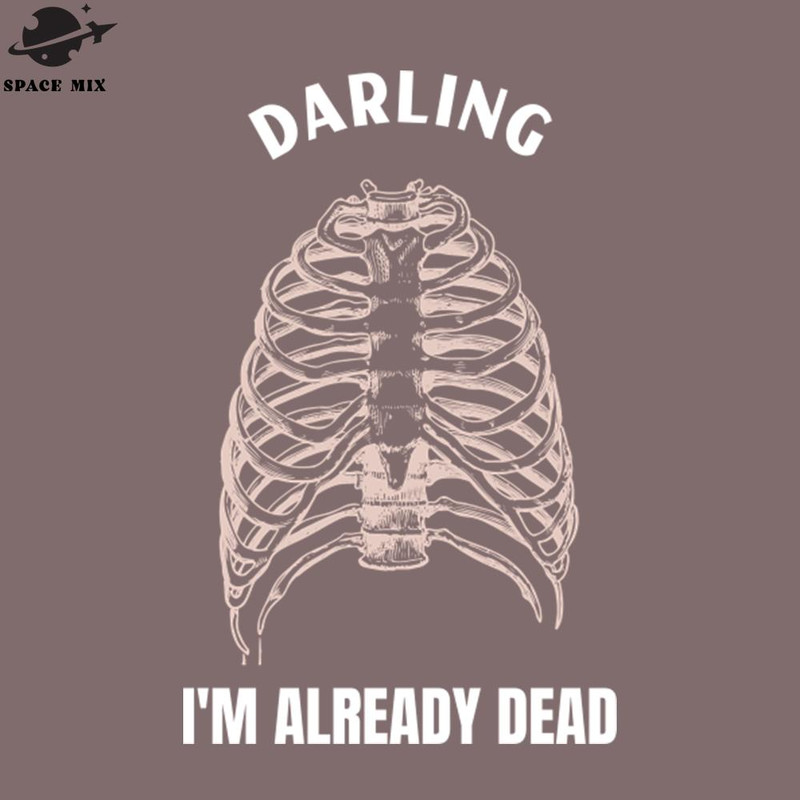 SM2212234298-Funny Skeleton Im Already Dead PNG Design.jpg